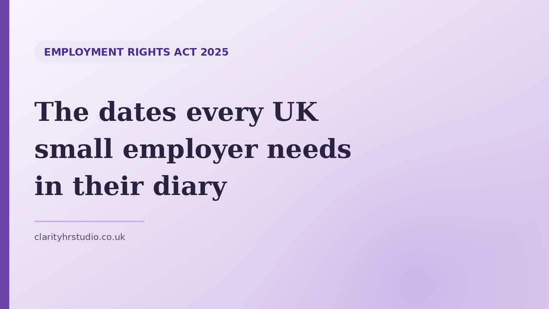 Employment Rights Act 2025 — the dates every UK small employer needs in their diary
